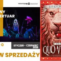 Teatr Muzyczny w Gdyni zaprasza na nowy repertuar! Bilety na "Quo Vadis" już w sprzedaży.
